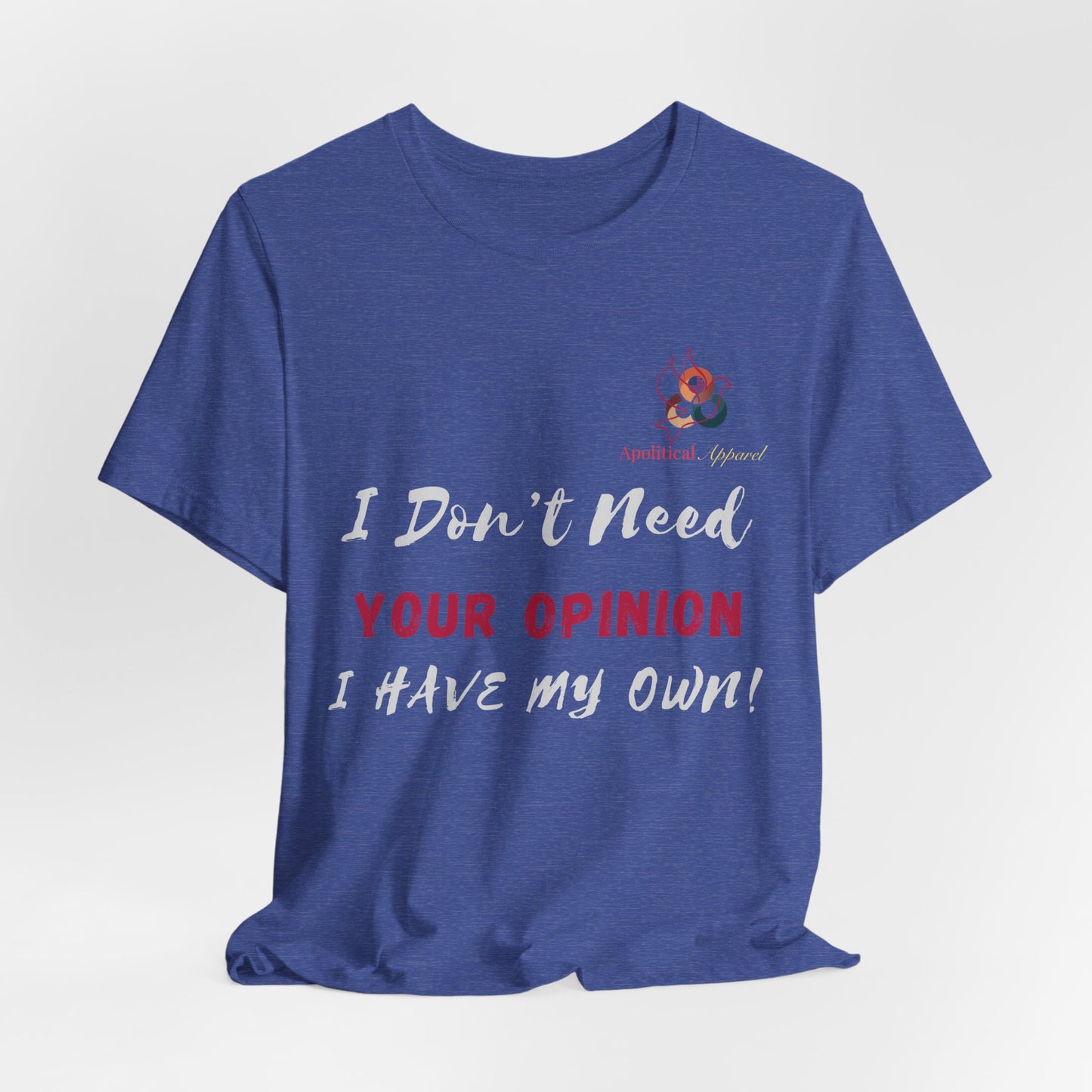Lifelessons Collection Apolitical Tees ( Opinionated)