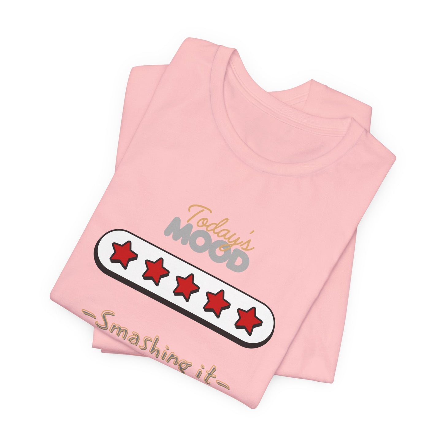 Daily Mood Tees ( 5 Stars) ‘ Smashin it’ With Logo.