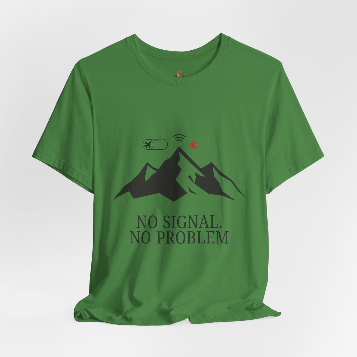 No Signal. No Problem. Unisex Premium Tee.
