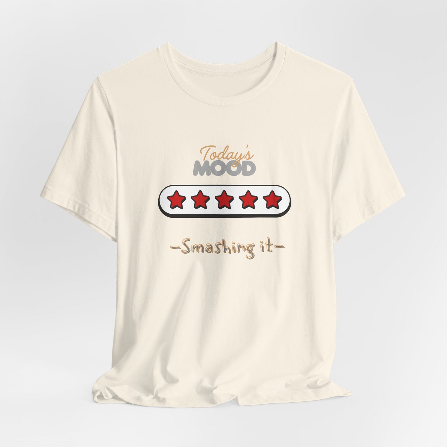 Daily Mood Tees ( 5 Stars) ‘ Smashin it’ With Logo.