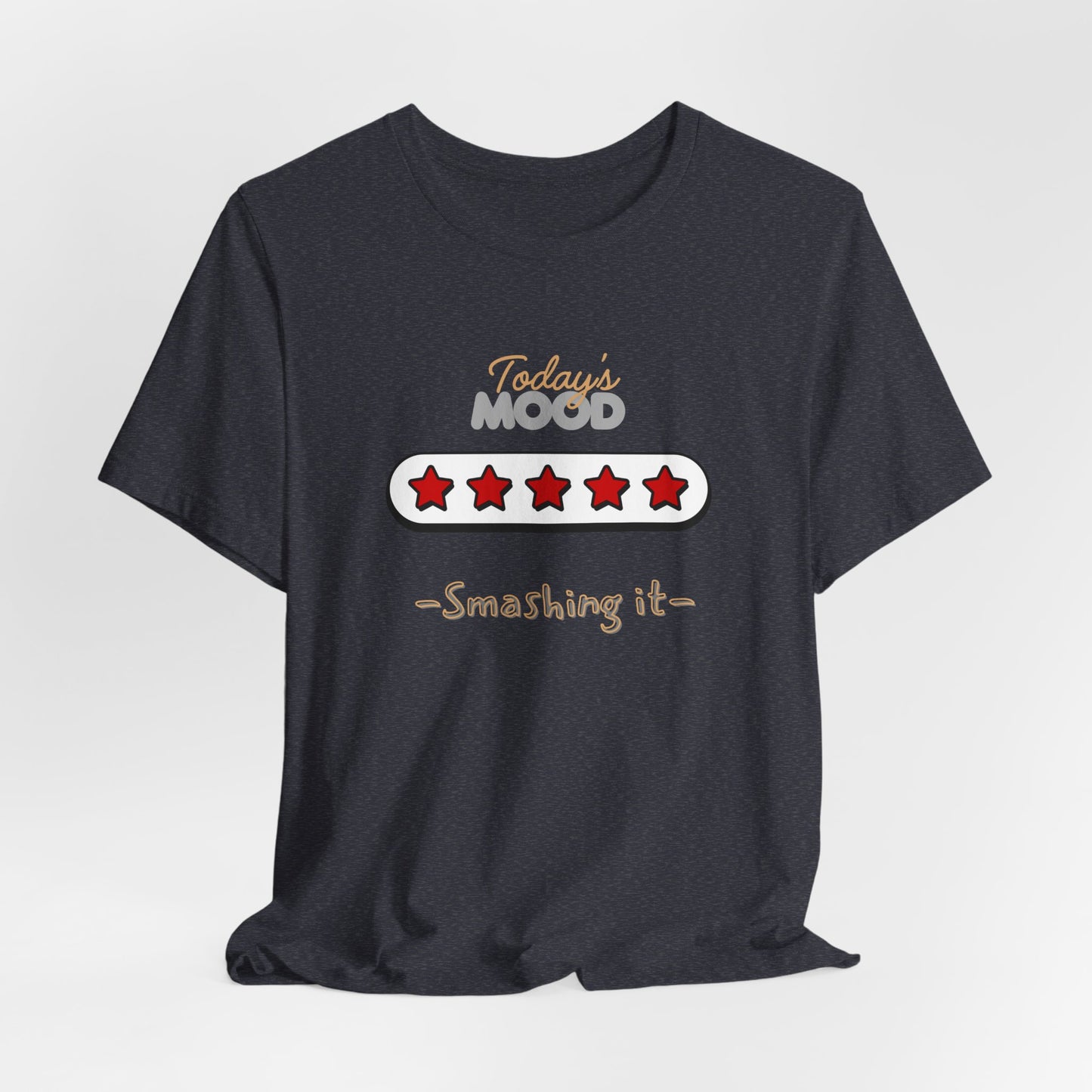 Daily Mood Tees ( 5 Stars) ‘ Smashin it’ With Logo.
